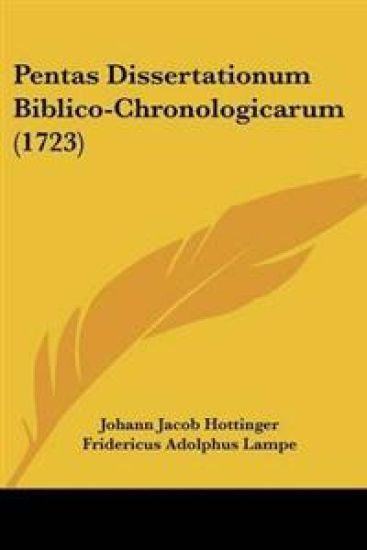 Pentas Dissertationum Biblico-Chronologicarum (1723)
