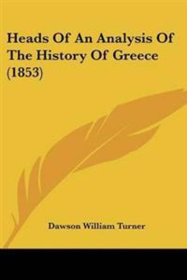 Heads Of An Analysis Of The History Of Greece (1853)