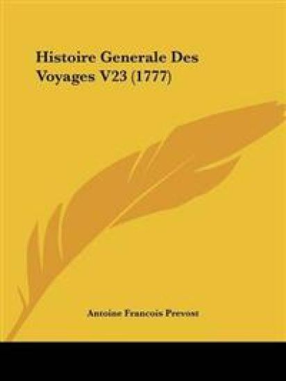 Histoire Generale Des Voyages V23 (1777)