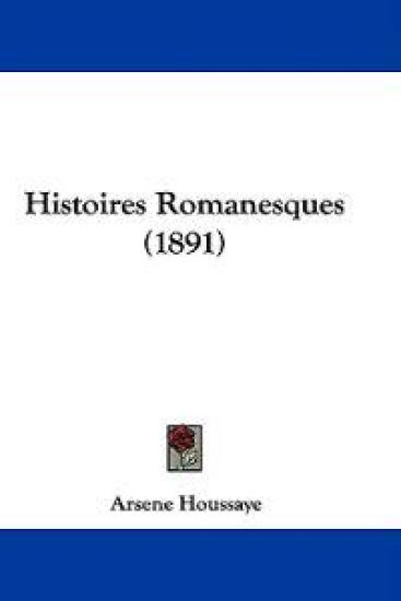 Histoires Romanesques (1891)