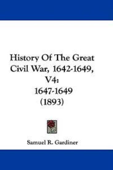 History of the Great Civil War, 1642-1649
