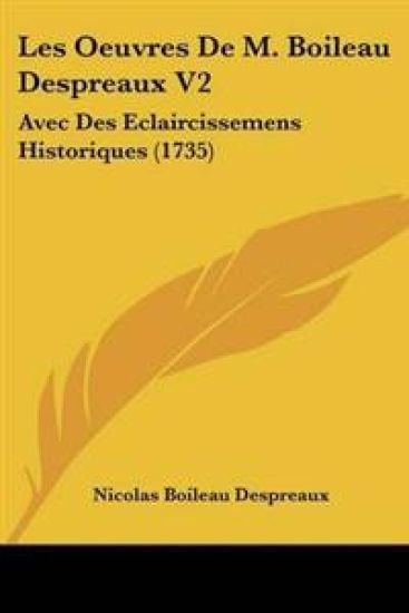 Oeuvres De M. Boileau Despreaux V2
