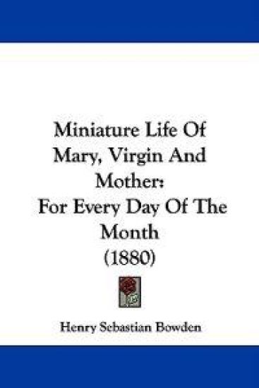Miniature Life Of Mary, Virgin And Mother