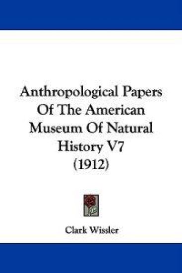 Anthropological Papers of the American Museum of Natural History