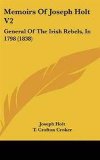 Memoirs Of Joseph Holt V2