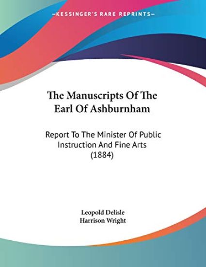 The Manuscripts of the Earl of Ashburnham