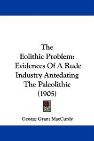 The Eolithic Problem