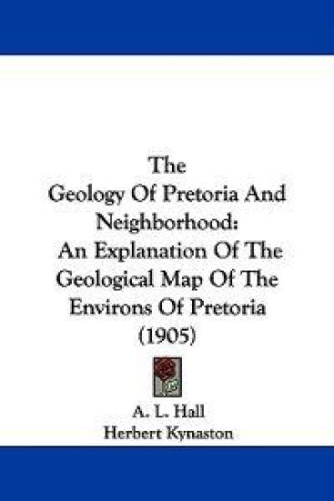 The Geology of Pretoria and Neighborhood