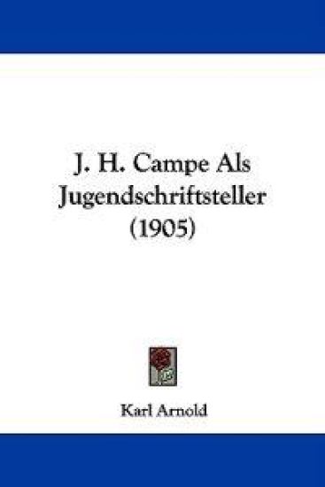 J. H. Campe Als Jugendschriftsteller