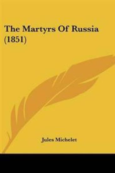 Martyrs Of Russia (1851)