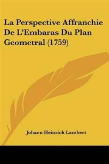 Perspective Affranchie De L'Embaras Du Plan Geometral (1759)