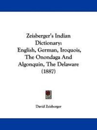 Zeisberger's Indian Dictionary
