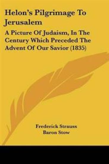 Helon's Pilgrimage To Jerusalem