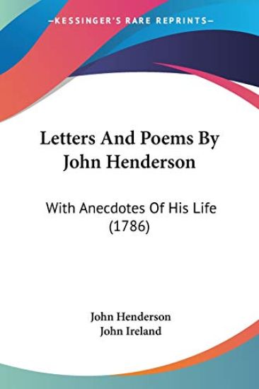 Letters and Poems by John Henderson