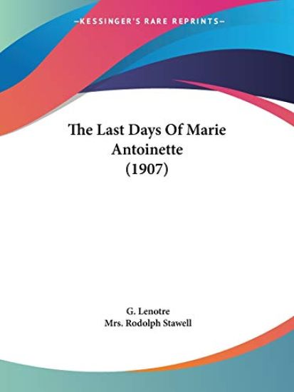 The Last Days of Marie Antoinette