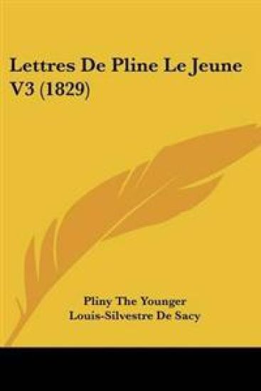 Lettres De Pline Le Jeune V3 (1829)