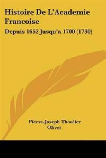 Histoire De L'Academie Francoise