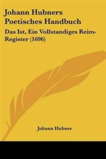 Johann Hubners Poetisches Handbuch