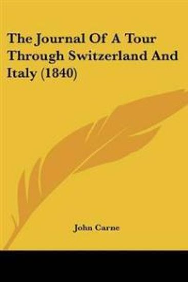 Journal Of A Tour Through Switzerland And Italy (1840)