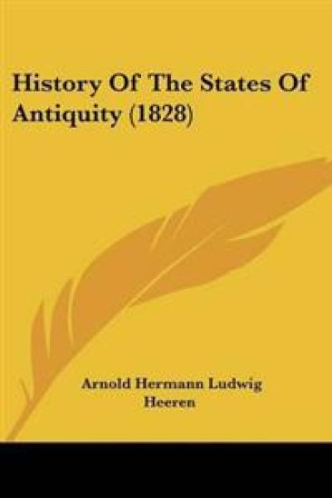 History Of The States Of Antiquity (1828)