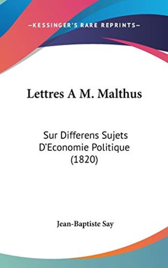 Lettres A M. Malthus