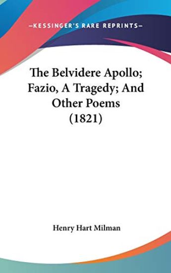 Belvidere Apollo; Fazio, A Tragedy; And Other Poems (1821)