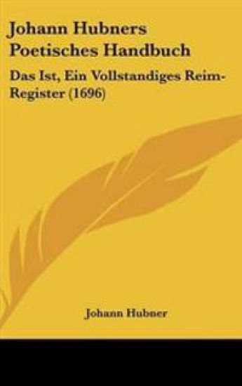 Johann Hubners Poetisches Handbuch