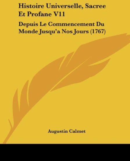 Histoire Universelle, Sacree Et Profane V11