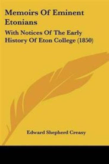 Memoirs Of Eminent Etonians