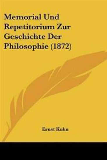 Memorial Und Repetitorium Zur Geschichte Der Philosophie (1872)