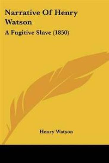 Narrative Of Henry Watson
