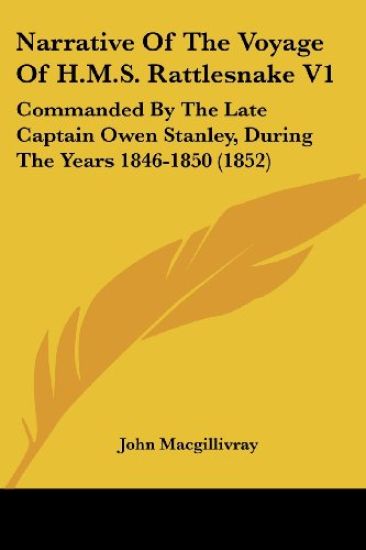 Narrative Of The Voyage Of H.M.S. Rattlesnake V1