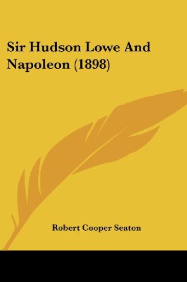 Sir Hudson Lowe and Napoleon