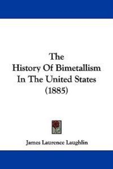 The History of Bimetallism in the United States
