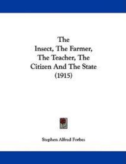 The Insect, the Farmer, the Teacher, the Citizen and the State