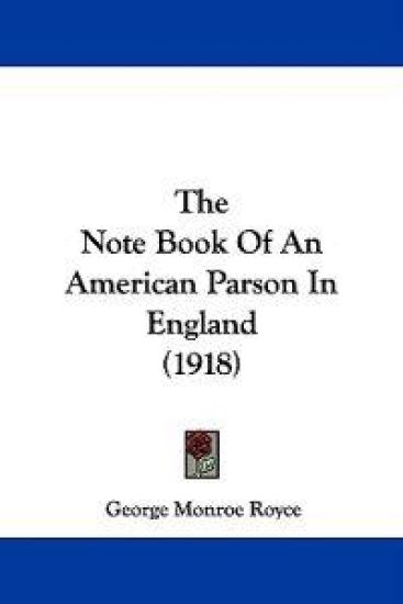 The Note Book of an American Parson in England