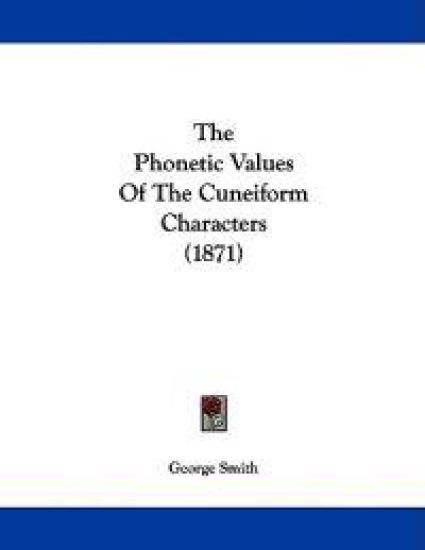 The Phonetic Values of the Cuneiform Characters