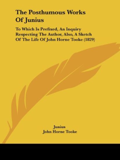 Posthumous Works Of Junius