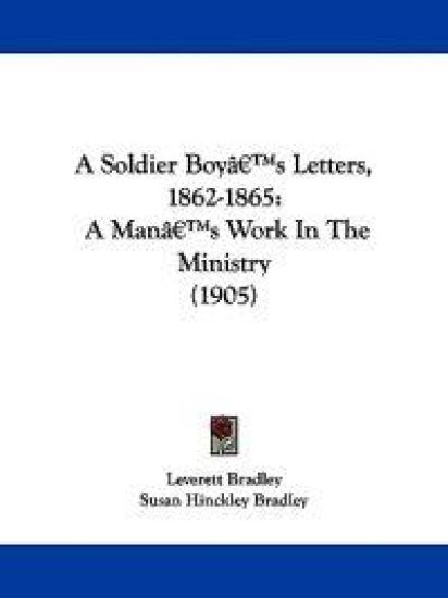 A Soldier Boy's Letters, 1862-1865
