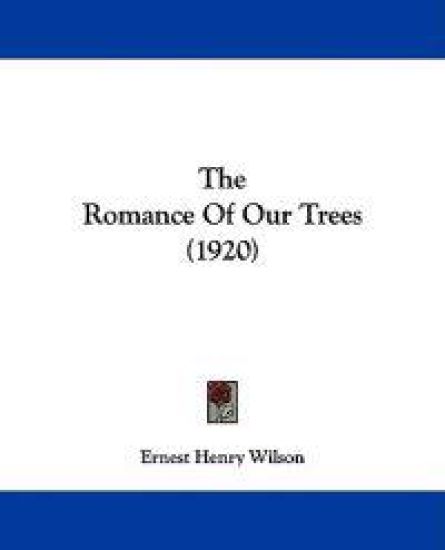 The Romance of Our Trees