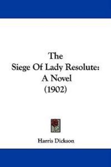 The Siege of Lady Resolute