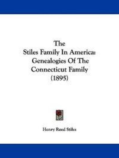 The Stiles Family in America