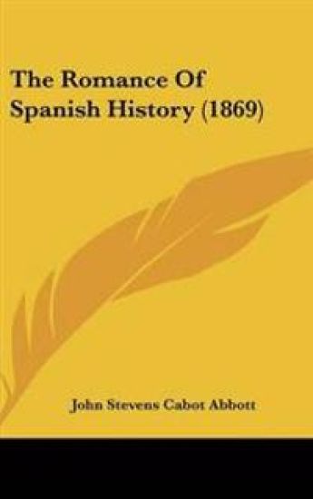 Romance Of Spanish History (1869)
