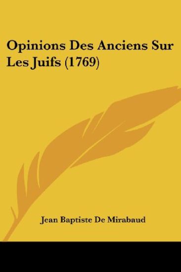 Opinions Des Anciens Sur Les Juifs (1769)