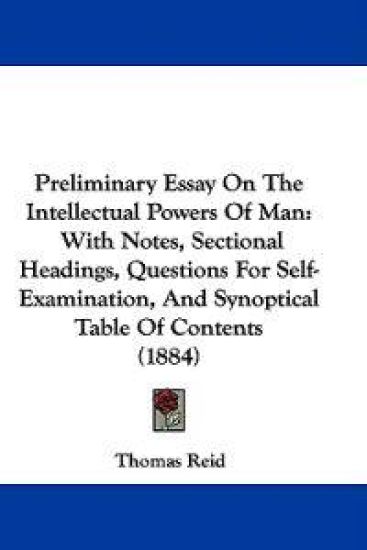 Preliminary Essay on the Intellectual Powers of Man