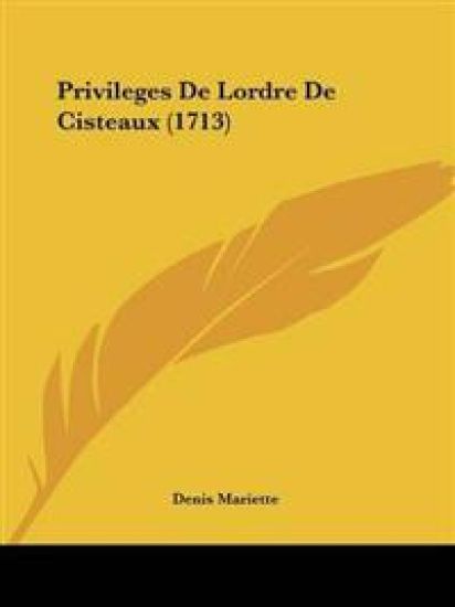 Privileges De Lordre De Cisteaux (1713)