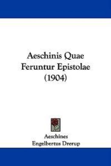 Aeschinis Quae Feruntur Epistolae
