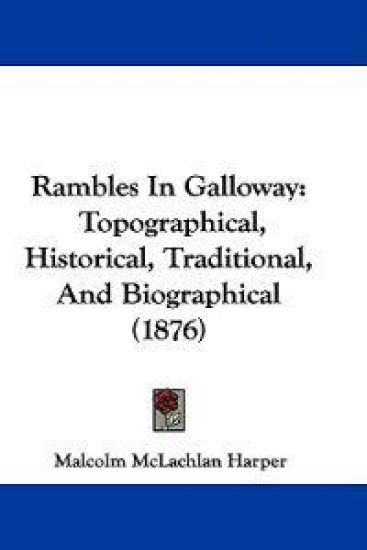 Rambles in Galloway