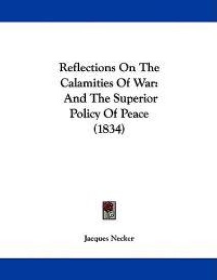 Reflections on the Calamities of War