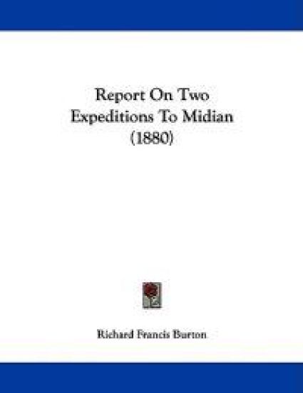 Report on Two Expeditions to Midian